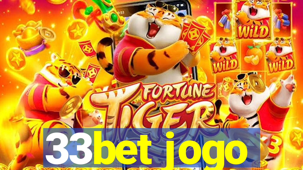 33bet jogo